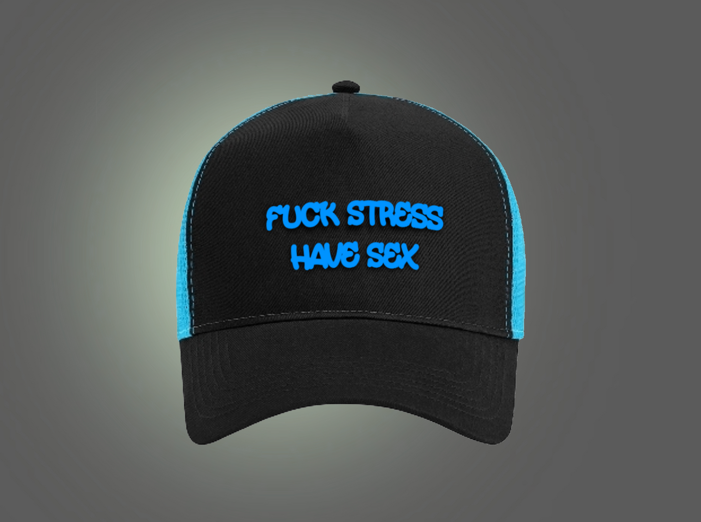 Fuck Stress, Have Sex Trucker Hat