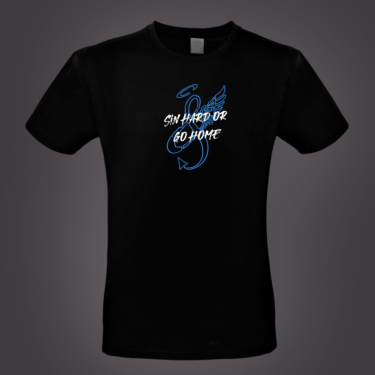 Sin Hard or Go Home Tanktop/T-Shirt