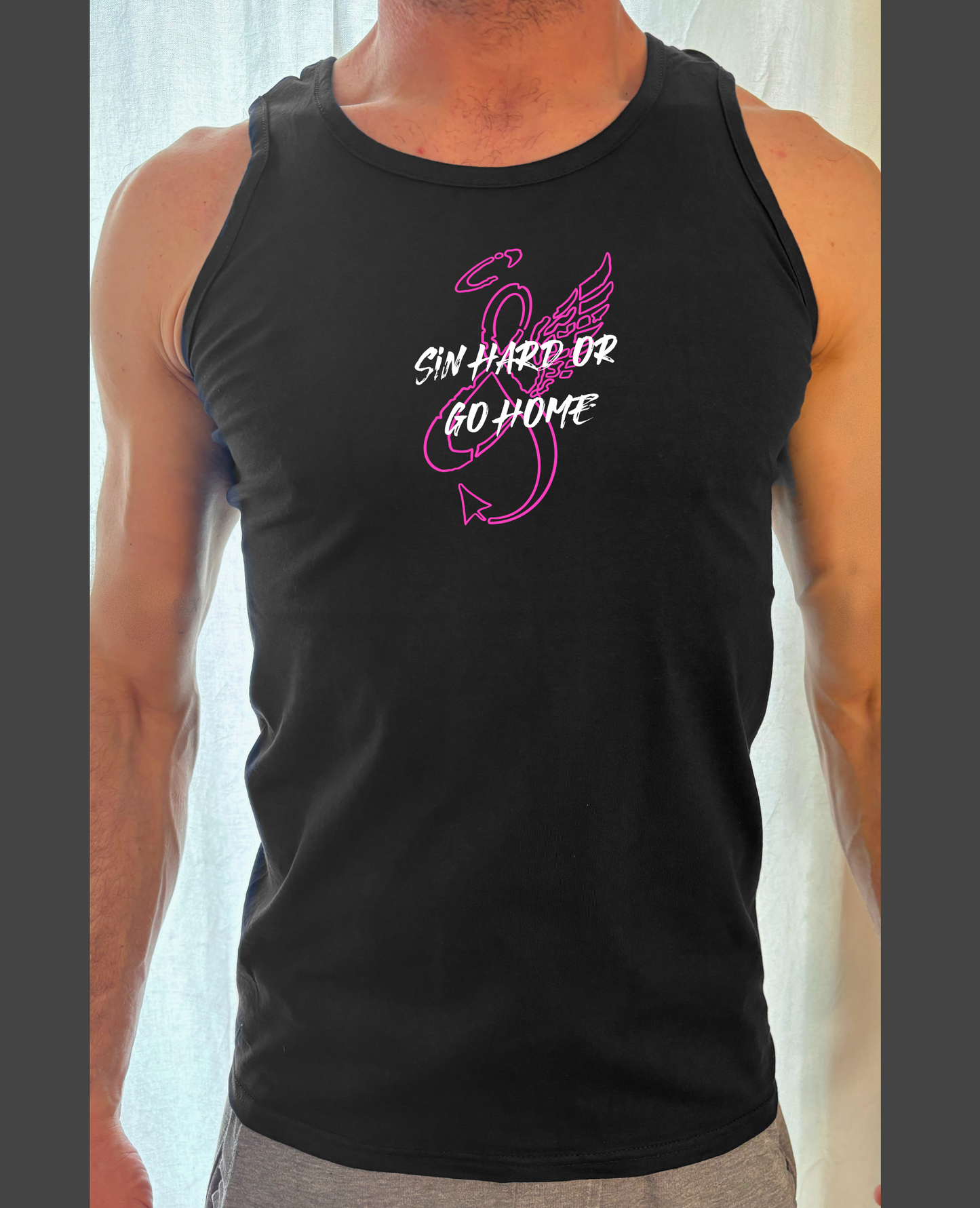 Sin Hard or Go Home Tanktop/T-Shirt