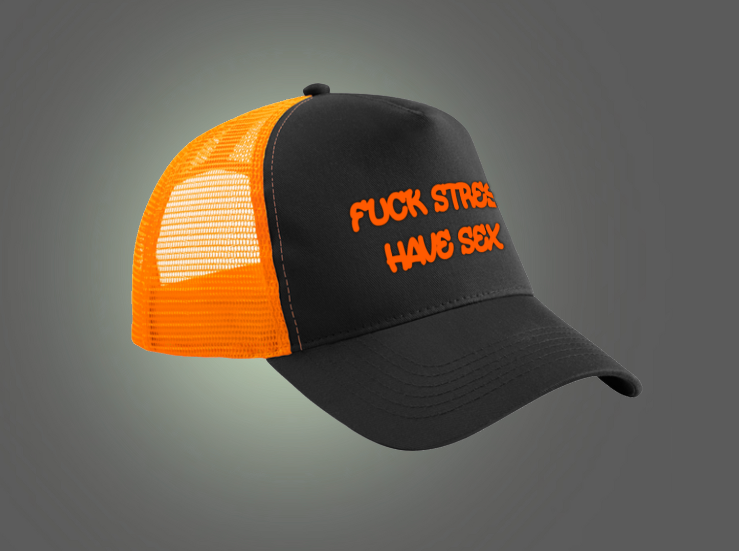 Fuck Stress, Have Sex Trucker Hat
