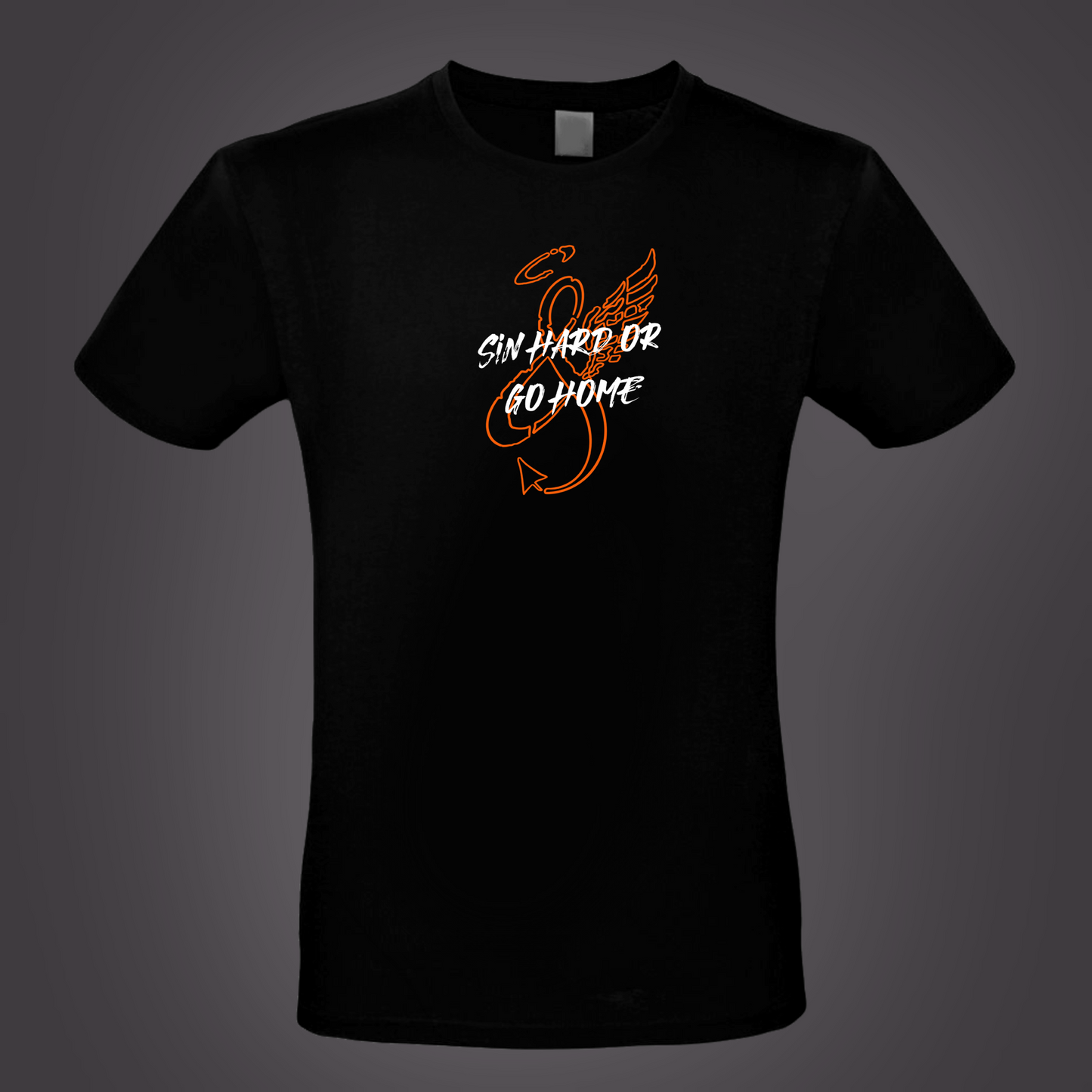 Sin Hard or Go Home Tanktop/T-Shirt
