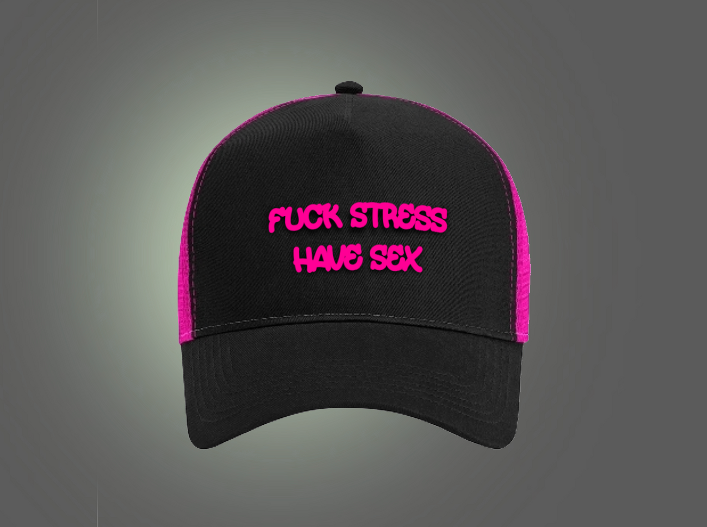 Fuck Stress, Have Sex Trucker Hat